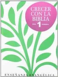 CRECER CON LA BIBLIA-PRIM 1º | 9788446031932