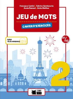 JEU DE MOTS 2. CAHIER D'EXERCICES | 9788468259970 | F. CANTINI, S. GAMBACURTA, A. RENAUD, A. WALTHER