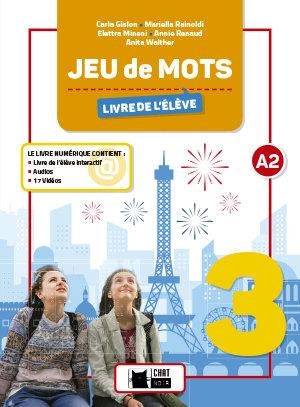 JEU DE MOTS 3. LIVRE DE L'ÉLÈVE | 9788468256023 | C. GISLON, M. RAINOLDI, E. MINENI, A. RENAUD, A. WALTHER