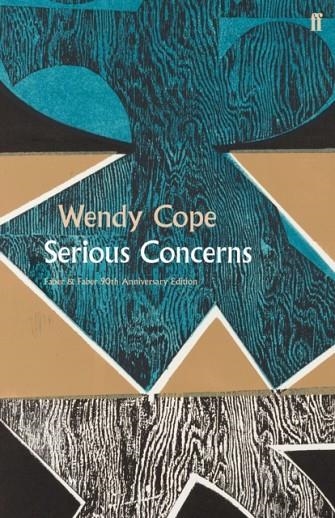 SERIOUS CONCERNS | 9780571352333 | WENDY COPE