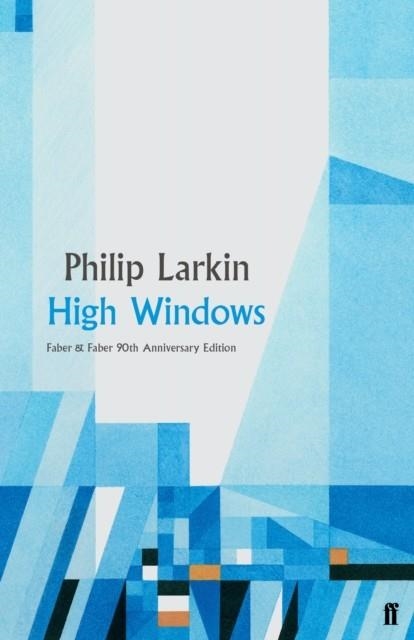 HIGH WINDOWS | 9780571352319 | PHILIP LARKIN