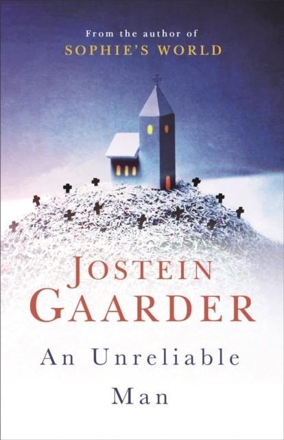 AN UNRELIABLE MAN | 9781474605830 | JOSTEIN GAARDER