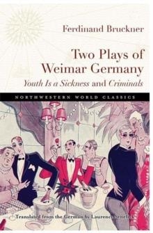 TWO PLAYS OF WEIMAR GERMANY | 9780810137721 | FERDINAND BRUCKNER