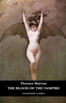 THE BLOOD OF THE VAMPIRE | 9781934555651 | FLORENCE MARRYAT