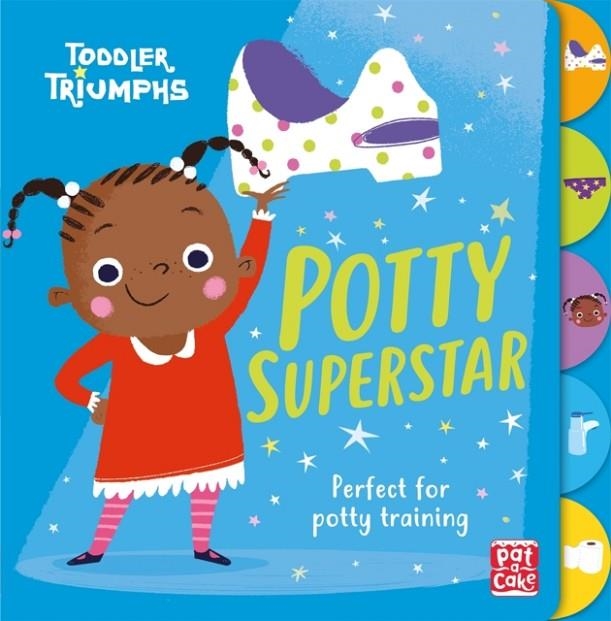 POTTY SUPERSTAR : A POTTY TRAINING BOOK FOR GIRLS | 9781526381514 | TODDLER TRIUMPHS