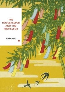 THE HOUSEKEEPER AND THE PROFESSOR | 9781784875442 | YOKO OGAWA