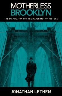 MOTHERLESS BROOKLYN (FILM) | 9781984899392 | JONATHAN LETHEM