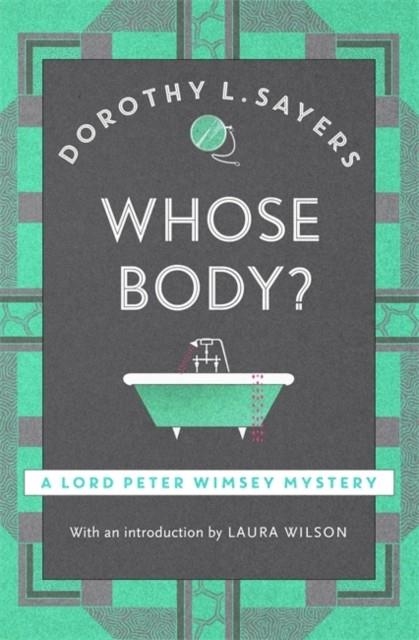 WHOSE BODY? | 9781473621251 | DOROTHY L. SAYERS