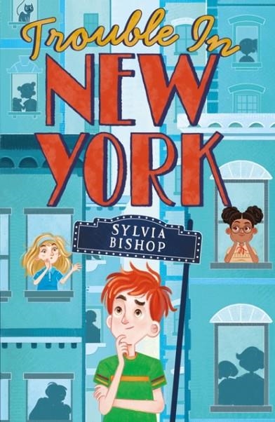 TROUBLE IN NEW YORK | 9781407184418 | SYLVIA BISHOP