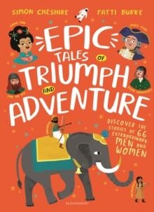 EPIC TALES OF TRIUMPH AND ADVENTURE | 9781526601124 | SIMON CHESHIRE