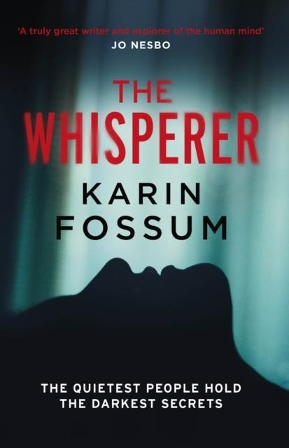 THE WHISPERER | 9781784709396 | KARIN FOSSUM