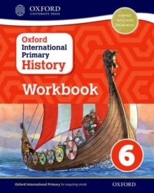 OXFORD INTERNATIONAL PRIMARY HISTORY: WORKBOOK 6 | 9780198418207