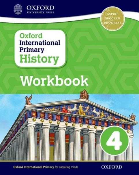 OXFORD INTERNATIONAL PRIMARY HISTORY: WORKBOOOK 4 | 9780198418184