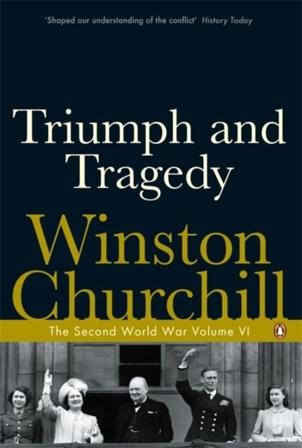 TRIUMPH AND TRAGEDY | 9780141441771 | WINSTON CHURCHILL