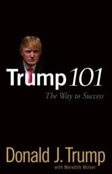 TRUMP 101 | 9780470047101 | DONALD TRUMP