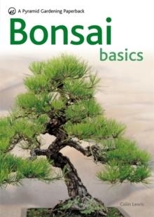 BONSAI BASICS | 9780600619109 | COLIN LEWIS