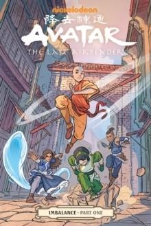 AVATAR: THE LAST AIRBENDER - IMBALANCE PART ONE | 9781506704890 | FAITH ERIN HICKS