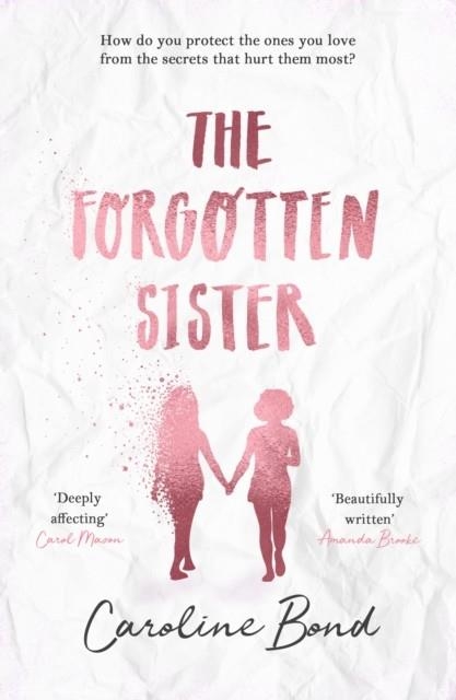 THE FORGOTTEN SISTER | 9781786493705 | CAROLINE BOND