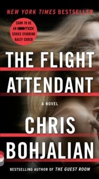 THE FLIGHT ATTENDANT | 9780593081631 | CHRIS BOHJALIAN