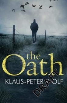 THE OATH | 9781786580344 | KLAUS-PETER WOLF