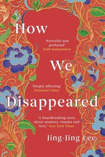 HOW WE DISAPPEARED | 9781786075956 | JING-JING LEE