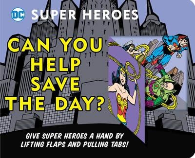 DC SUPER HEROES: CAN YOU HELP SAVE | 9781941367957 | MORRIS KATZ