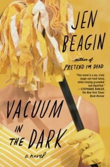 VACUUM IN THE DARK | 9781501182150 | JEN BEAGIN