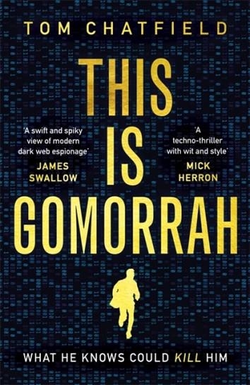 THIS IS GOMORRAH | 9781473681392 | TOM CHATFIELD