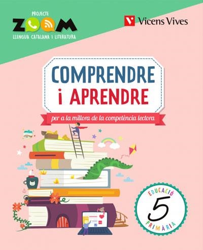 COMPRENDRE I APRENDRE 5 (ZOOM) | 9788468268293 | LARA TORO LIENAS