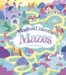 MAGICAL UNICORN MAZES | 9781789506242 | NATASHA RIMMINGTON