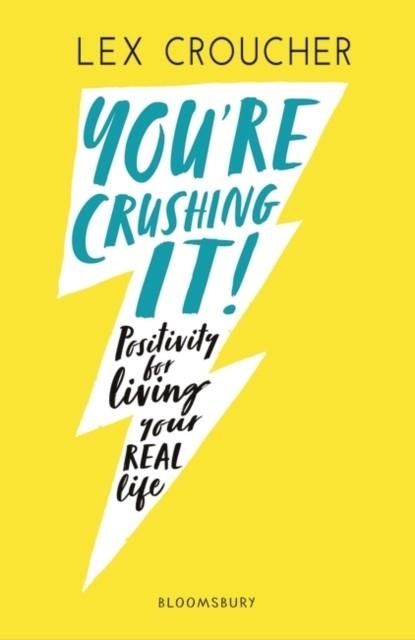 YOU'RE CRUSHING IT | 9781408892473 | LEX CROUCHER