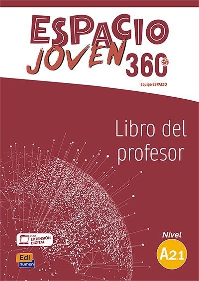 ESPACIO JOVEN 360º - LIBRO DEL PROFESOR. NIVEL A2.1 | 9788498489415