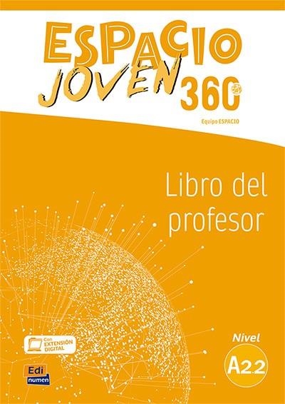 ESPACIO JOVEN 360º - LIBRO DEL PROFESOR. NIVEL A2.2 | 9788498489446