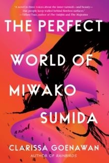 THE PERFECT WORLD OF MIWAKO SUMIDA | 9781641292023 | CLARISSA GOENAWAN