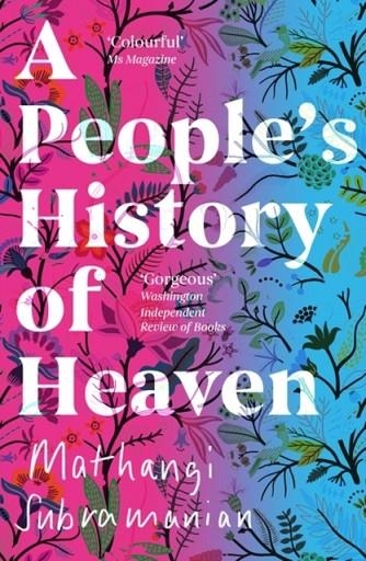 A PEOPLE'S HISTORY OF HEAVEN | 9781786077615 | MATHANGI SUBRAMANIAN