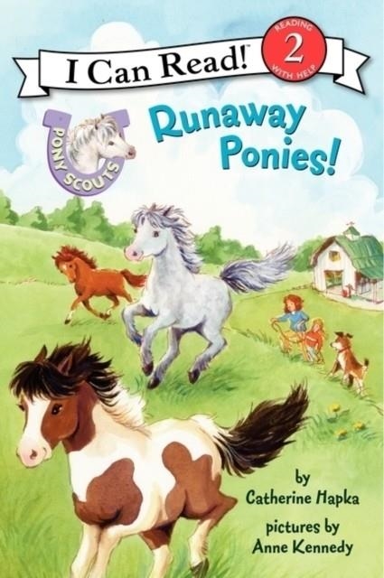 I CAN READ 2: PONY SCOUTS: RUNAWAY PONIES! | 9780062086679 | CATHERINE HAPKA