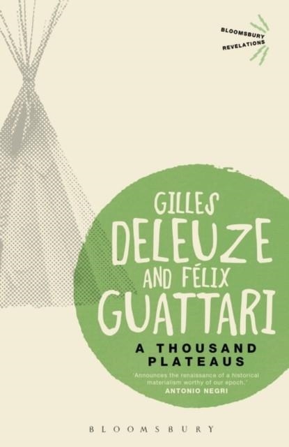 A THOUSAND PLATEAUS | 9781780935379 | GILLES DELEUZE, FELIX GUATTARI