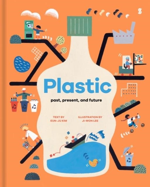 PLASTIC : PAST, PRESENT, AND FUTURE | 9781912854134 | EUN-JU KIM