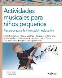 ACTIVIDADES MUSICALES PARA NIÑOS PEQUEÑOS | 9788436841275