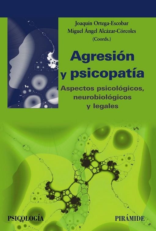 AGRESIÓN Y PSICOPATÍA | 9788436841558