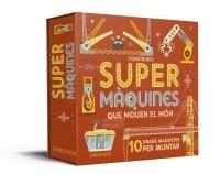 CONSTRUEIX SUPERMÀQUINES QUE MOUEN EL MÓN | 9788417720391