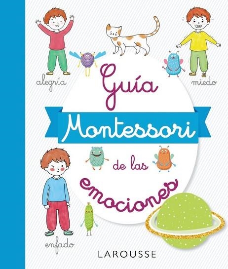 GUÍA MONTESSORI DE LAS EMOCIONES | 9788417720490