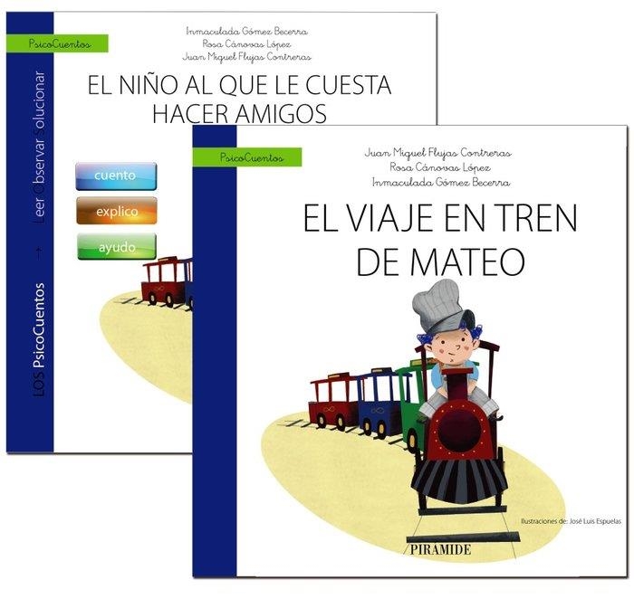 GUÍA: EL NIÑO AL QUE LE CUESTA HACER AMIGOS + CUENTO: EL VIAJE EN TREN DE MATEO | 9788436841237