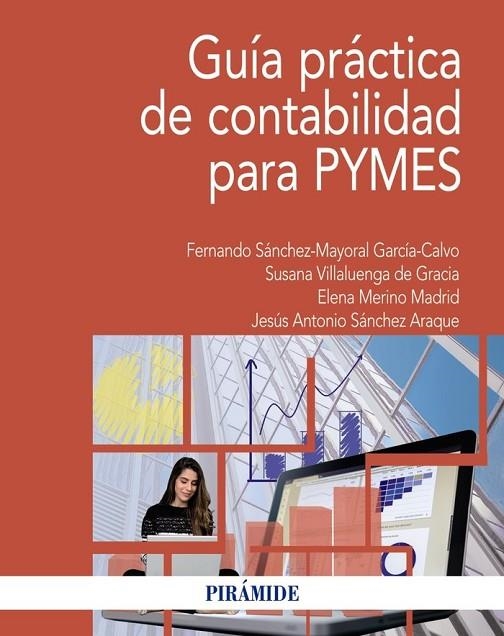 GUÍA PRÁCTICA DE CONTABILIDAD PARA PYMES | 9788436841381