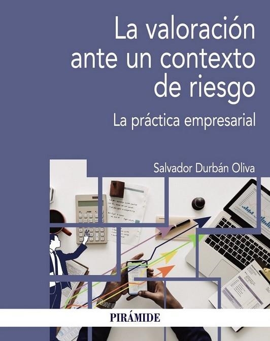 LA VALORACIÓN ANTE UN CONTEXTO DE RIESGO | 9788436840735