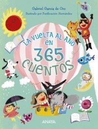 LA VUELTA AL AÑO EN 365 CUENTOS | 9788469848234