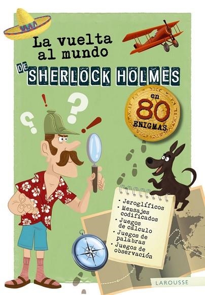 LA VUELTA AL MUNDO DE SHERLOCK HOLMES | 9788417720162