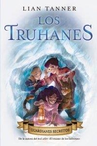 LOS TRUHANES 2. GUARDIANES SECRETOS | 9788469848715