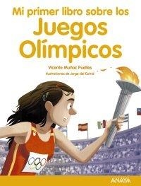 MI PRIMER LIBRO SOBRE LOS JUEGOS OLÍMPICOS | 9788469865712