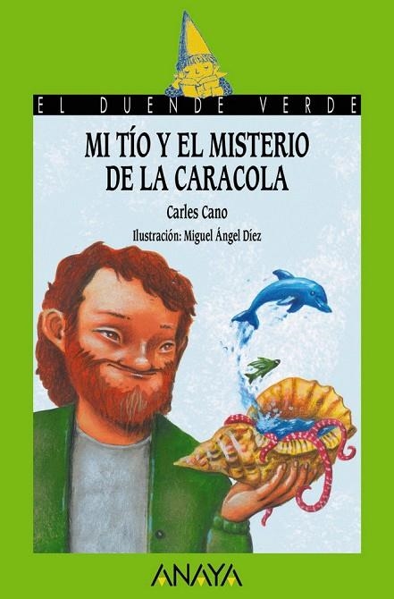 MI TÍO Y EL MISTERIO DE LA CARACOLA | 9788469848432